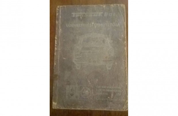 Trabant 601 6V-os zemeltetsi tmutat 1962