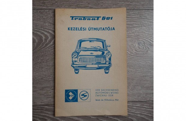 Trabant 601 Kezelsi tmutat j Hajtatlan 1979