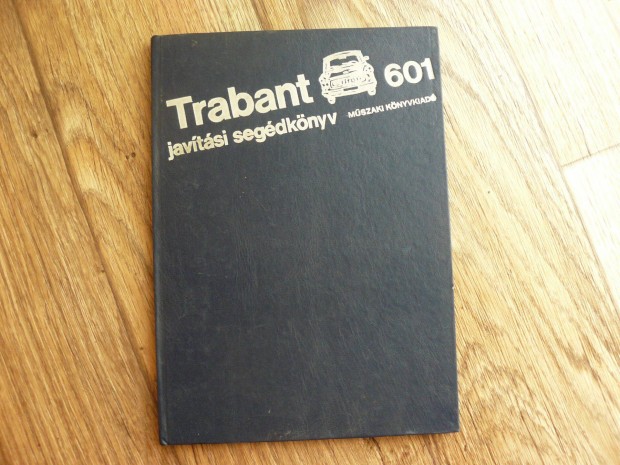 Trabant 601 javítási segédköny
