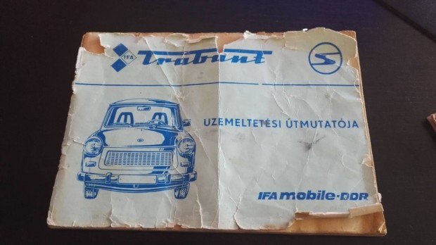 Trabant 601 kezelsi zemeltetsi tmutat