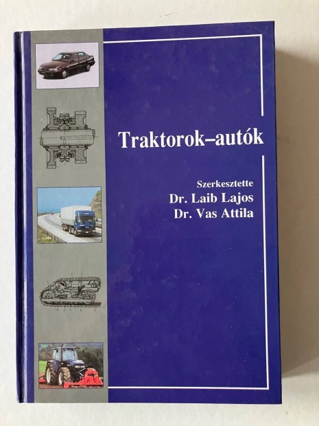 Traktorok - autk Dr. Laib Lajos - Dr. Vas Attila