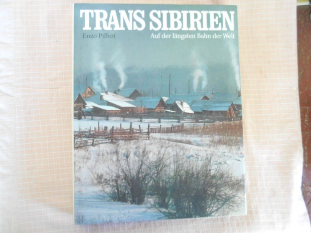 Trans sziberiai vastvonal /Enzo Pifferi/