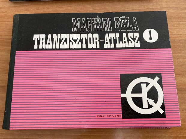 Tranzisztor-atlasz 1. - Magyari Bla