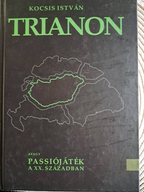 Trianon Avagy Passijtk A XX. SZ-BAN