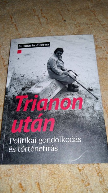 Trianon utn Politikai gondolkods s trtnetrs