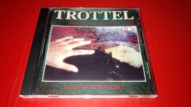 Trottel The stolen Garden / Az ellopott kert Cd 1995