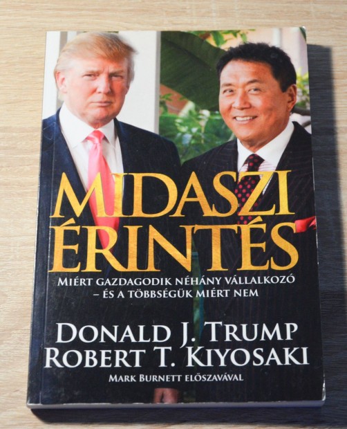 Trump - Kiyosaki - Midaszi rints