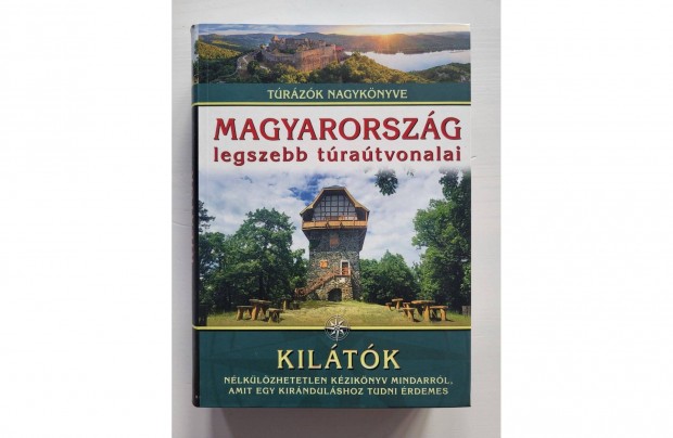 Trzk Nagyknyve - Magyarorszg legszebb tratvonalai - Kiltk