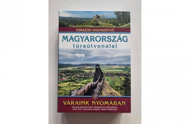 Trzk Nagyknyve - Magyarorszg tratvonalai - Vraink nyomban