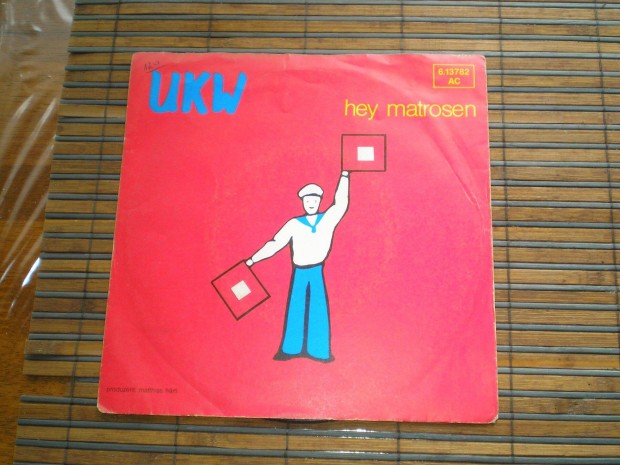 UKW - Hey Matrosen bakelit kislemez 1983