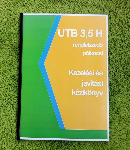 UTB 3,5 H rendfelszed ptkocsi - kezelsi s javtsi kziknyv