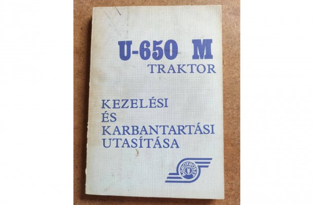 U 650 M traktor kezelsi karbantartsi utasts