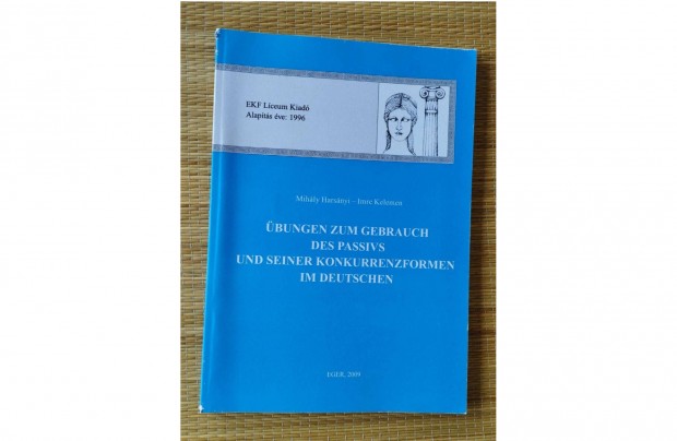 bungen zum Gebrauch des Passivs und seiner Konkurrenzformen im Deutsc