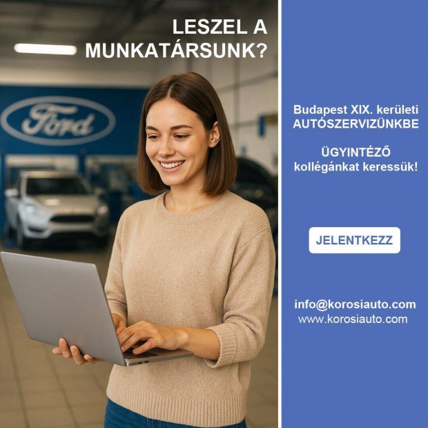 Ügyintéző munkatársunkat keressük kispesti autószervizünkbe