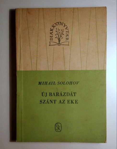 j Barzdt Sznt az Eke I. (Mihail Solohov) 1959 (8kp+tartalom)