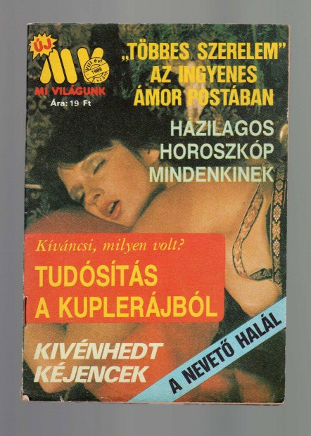 j Mi Vilgunk Magazin 1989/7 - szp llapotban kpregnnyel