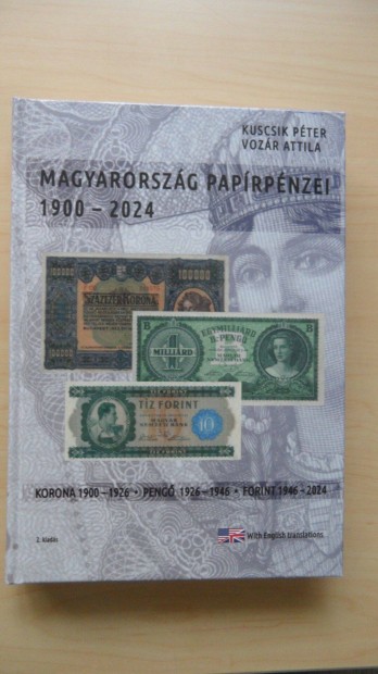 Új! Magyarország papírpénzei 1900 - 2024 c. könyv eladó!