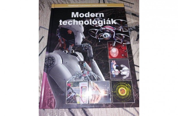 j - Modern technolgik / Termszettudomnyi enciklopdia