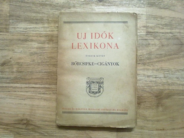 Új idők lexikona (Vágatlan példány, 1936-os kiadás)
