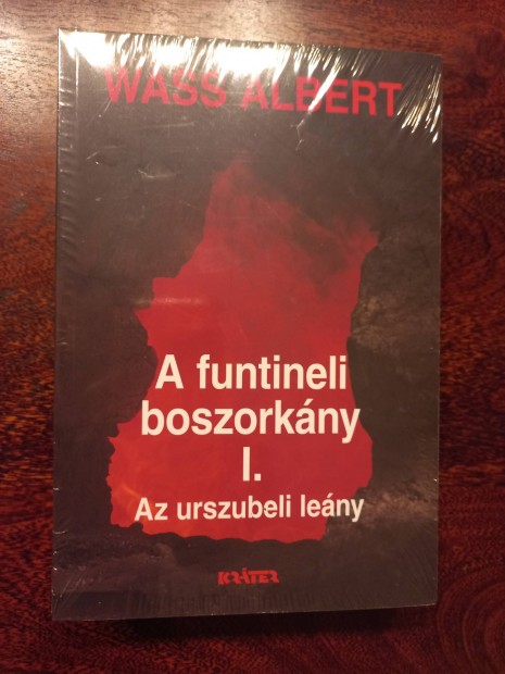 j olvasatlan Wass Albert A funtineli funtinelli boszorkny I-III