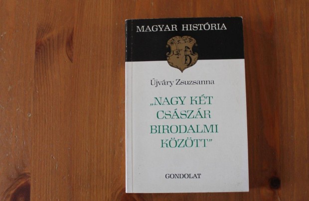 jvri Zsuzsanna - " Nagy kt csszr birodalmi kztt "