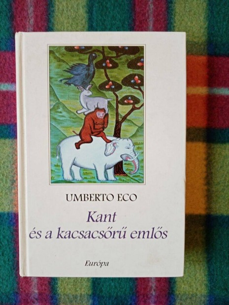 Umberto Eco: Kant s a kacsacsr emls