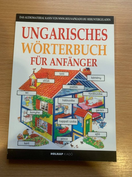 Ungarisches Wrterbuch fr Anfnger, Kezdk magyar nyelvknyve nmetek