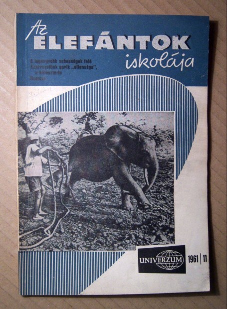 Univerzum 1961/11 (57.ktet) Az Elefntok Iskolja (6kp+tartalom)