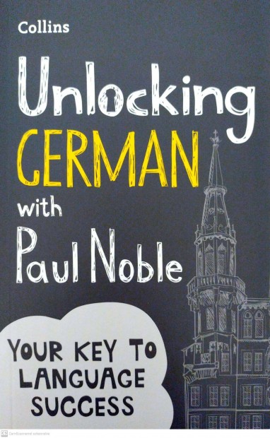 Unlocking German with Paul Noble nmet knyv