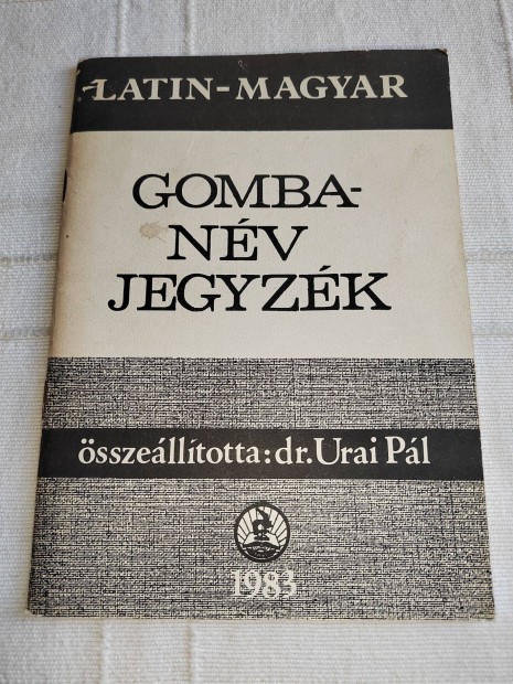 Urai Pl - Latin-magyar gombanv jegyzk