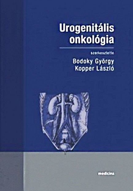 Urogenitlis onkolgia - Medicina - Orvosls