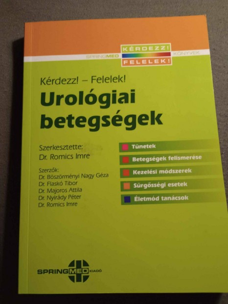 Urológiai Betegségek Dr. Romics Imre