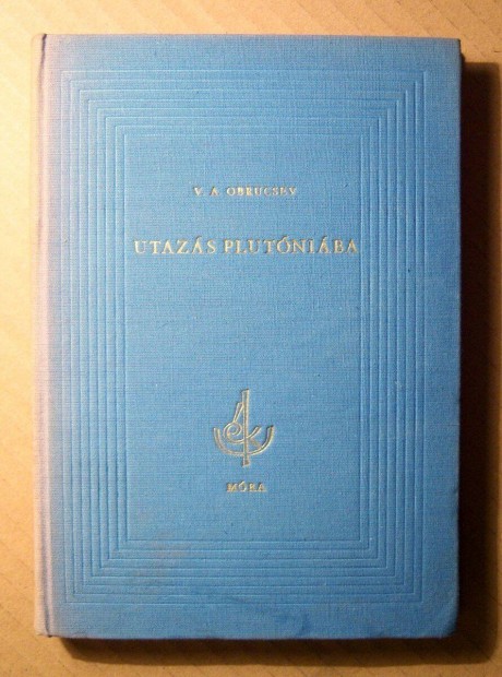 Utazs Plutniba (V. A. Obrucsev) 1964 (6kp+tartalom)