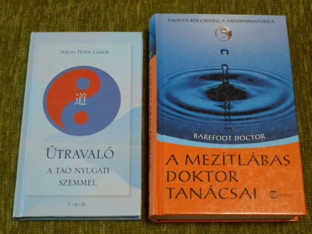 Útravaló - A Tao nyugati szemmel + A mezítlábas doktor tanácsai