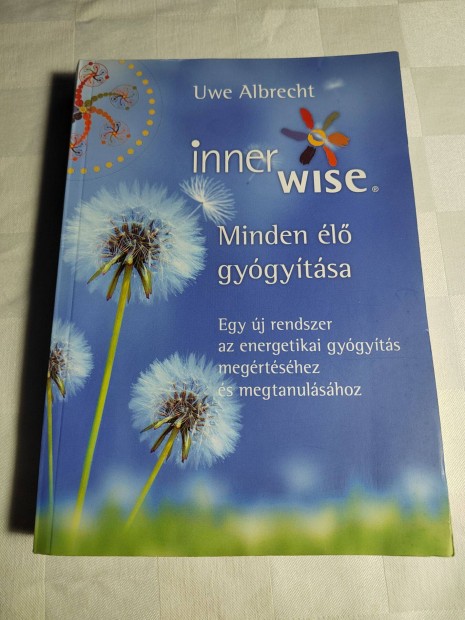 Uwe Albrecht: Inner wise - Minden l gygytsa