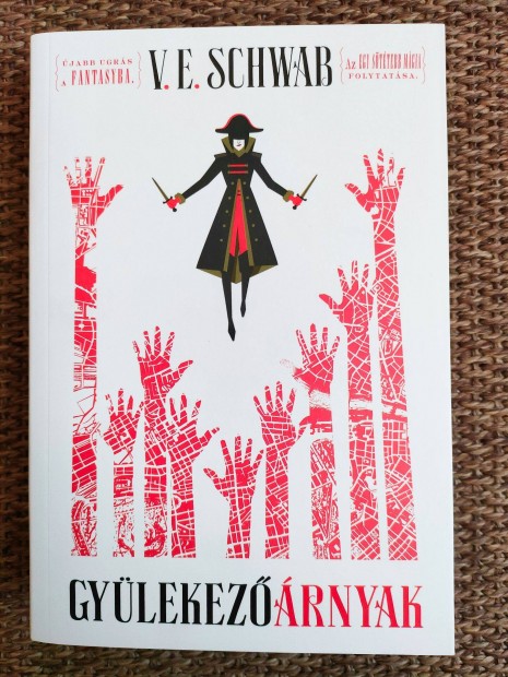 V. E. Schwab: Gylekez rnyak (A mgia rnyalatai 2.)