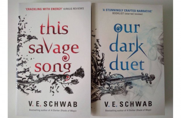 V. E. Schwab: This Savage Song + Our Dark Duet angol nyelv knyvek