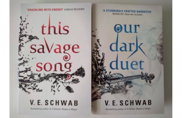 V. E. Schwab: This Savage Song + Our Dark Duet angol nyelv knyvek