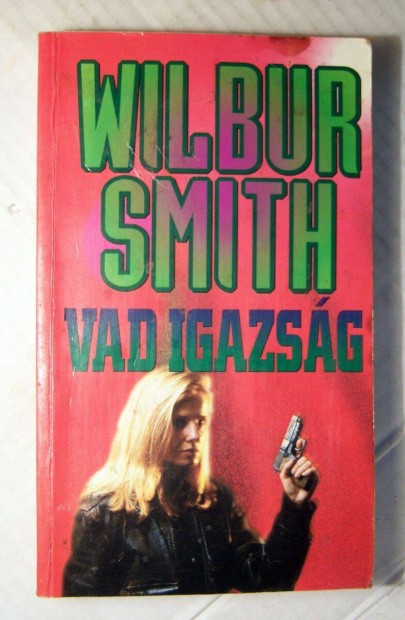 Vad Igazsg (Wilbur Smith) 1991 (viseltes) 5kp+tartalom