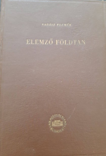 Vadász Elemér: Elemző földtan (Bevezetés a földtanba)