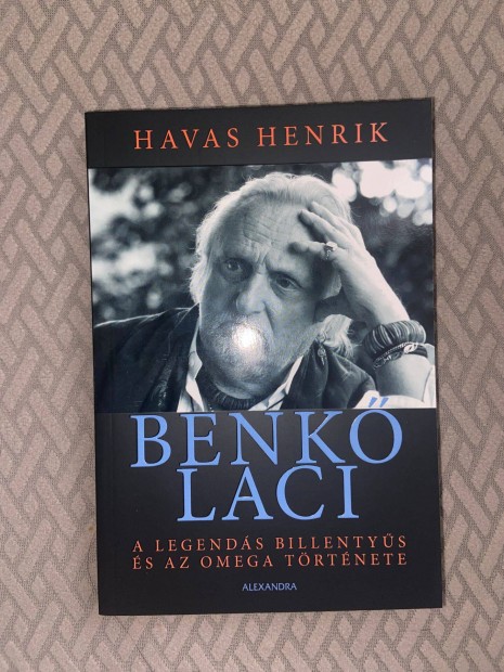 Vadonatúj Havas Henrik: Benkő Laci könyv