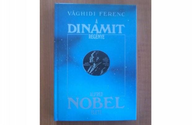 Vghidi Ferenc: A dinamit regnye