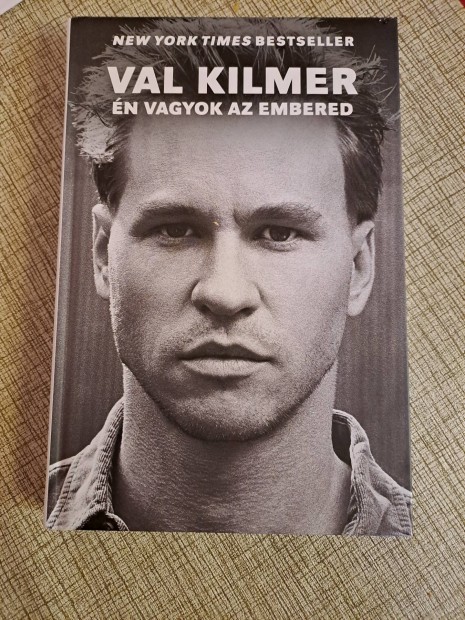 Val Kilmer: n vagyok az embered