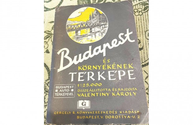 Valentiny Kroly Budapest s krnyknek trkpe - Budapest auttrkp