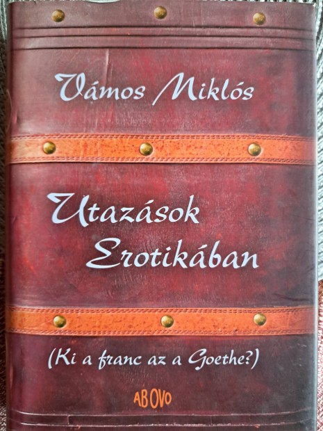 Vmos Mikls Utazsok Erotikban 