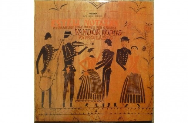 Vándor kórus - Estéli nótázás, vinyl, bakelit LP, 1984