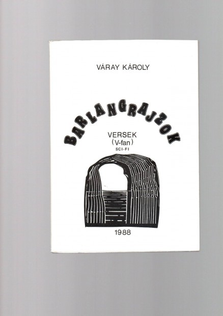 Vray Kroly: Barlangrajzok - sci-fi versek - jszer llapotban