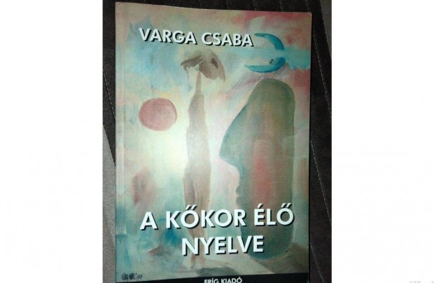 Varga Csaba : A kkor l nyelve