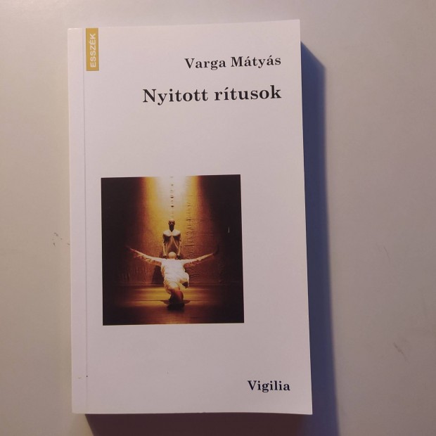 Varga Mtys Nyitott rtusok Kortrsunk-e a mvszet?