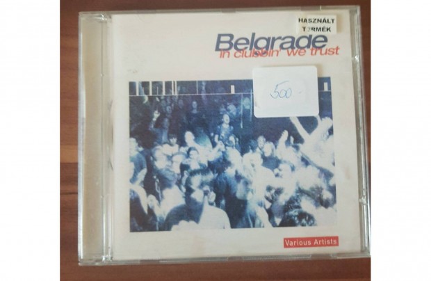 Various Artists - Belgrade In Clubbin' We Trust CD